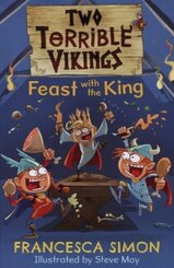 Two Terrible Vikings Feast with the King
