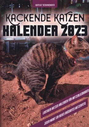 Kackende Katzen Kalender 2023