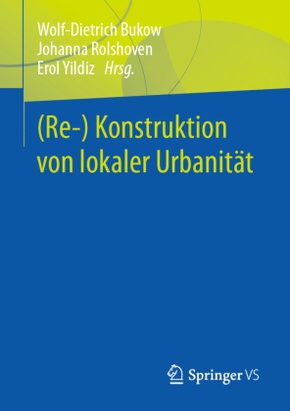 (Re-) Konstruktion von lokaler Urbanität