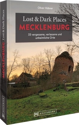 Lost & Dark Places Mecklenburg