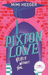 Pixton Love 1. Never Without You