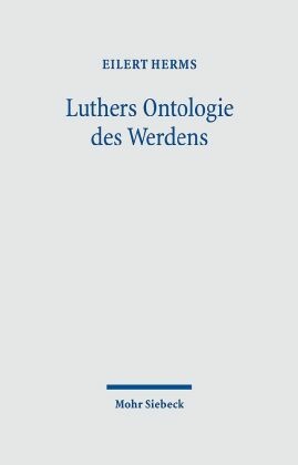 Luthers Ontologie des Werdens