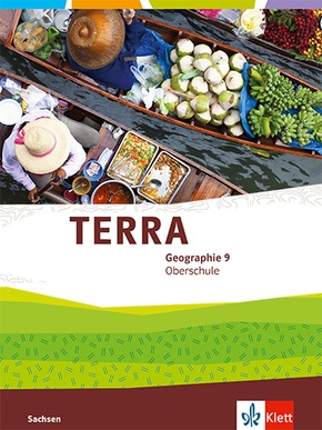TERRA Geographie 9. Ausgabe Sachsen Oberschule
