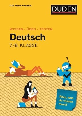 Wissen - Üben - Testen: Deutsch 7./8. Klasse