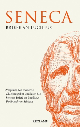 Seneca - Briefe an Lucilius