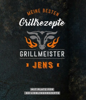 Grillmeister Jens | Meine besten Grillrezepte