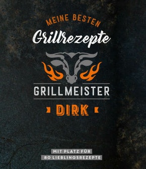 Grillmeister Dirk | Meine besten Grillrezepte