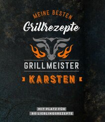 Grillmeister Karsten | Meine besten Grillrezepte