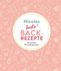 Nicoles beste Backrezepte