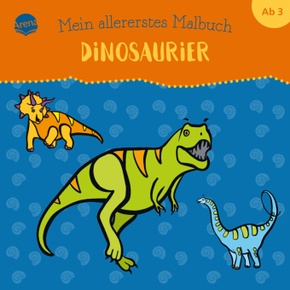 Mein allererstes Malbuch. Dinosaurier