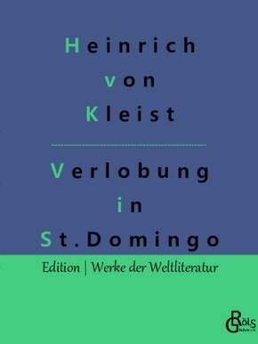 Die Verlobung in St. Domingo