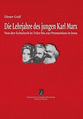 Die Lehrjahre des jungen Karl Marx