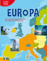 Europa - Eine spannende Entdeckungsreise, m. 1 Beilage