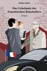 Das Geheimnis des französischen Botschafters