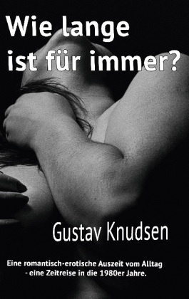 Wie lange ist für immer"?