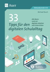 33 Tipps f&uuml;r den digitalen Schulalltag