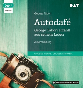 Autodafé. George Tabori erzählt aus seinem Leben, 1 Audio-CD, 1 MP3
