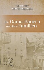 Die Oama-Bauern und ihre Familien