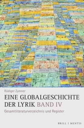 Eine Globalgeschichte der Lyrik