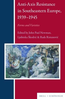 Anti-Axis Resistance in Southeastern Europe, 1939-1945