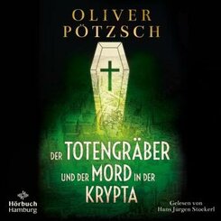 Der Totengräber und der Mord in der Krypta (Die Totengräber-Serie 3), 2 Audio-CD, 2 MP3