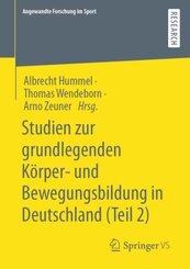 Studien zur grundlegenden Körper- und Bewegungsbildung in Deutschland (Teil 2)