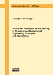 Distributed Fiber Optic Shape Sensing in Structural and Geotechnical Engineering: Principles and Applications