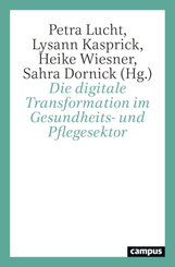 Die digitale Transformation im Gesundheits- und Pflegesektor