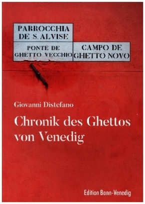 Chronik des Ghettos von Venedig