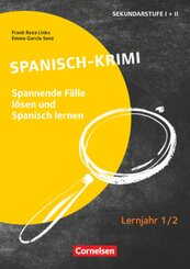 Lernkrimis für die SEK I - Spanisch - Lernjahr 1/2