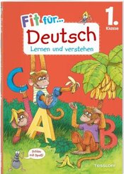 Fit für Deutsch 1. Klasse. Lernen und verstehen