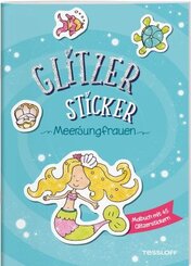 Glitzer-Sticker Malbuch. Meerjungfrauen