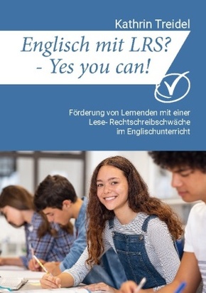 Englisch mit LRS? - Yes you can!