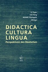 Didactica, Cultura, Lingua - Perspektiven des Deutschen