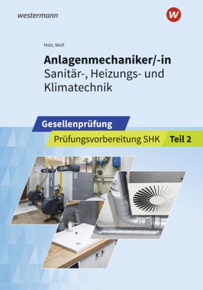 Anlagenmechaniker/-in  Sanitär-, Heizungs- und Klimatechnik