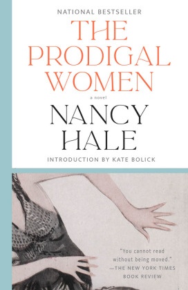 The Prodigal Women: A Novel