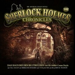 Sherlock Holmes Chronicles - Das Haus bei den Blutbuchen, 1 Audio-CD