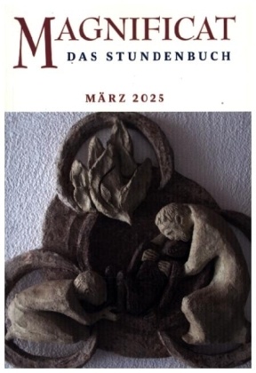 MAGNIFICAT MÄRZ 2025