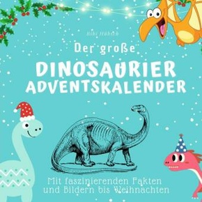 Der große Dinosaurier-Adventskalender