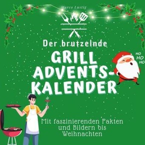 Der brutzelnde Grill-Adventskalender