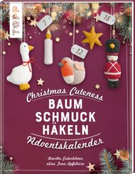 Christmas Cuteness. Baumschmuck häkeln - Adventskalender