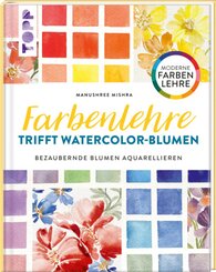 Farbenlehre trifft Watercolor-Blumen