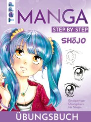 Sh jo. Manga Step by Step Übungsbuch