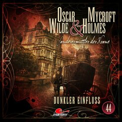 Oscar Wilde & Mycroft Holmes - Folge 44, 1 Audio-CD