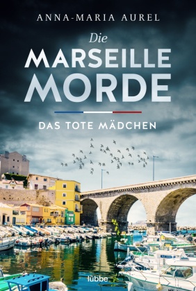 Die Marseille-Morde - Das tote Mädchen