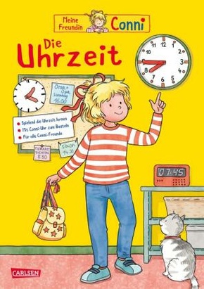 Conni Gelbe Reihe (Beschäftigungsbuch): Die Uhrzeit | Der Klassiker komplett überarbeitet