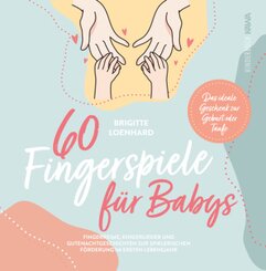60 Fingerspiele für Babys