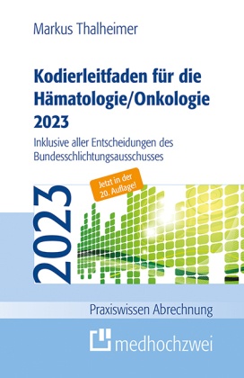 Kodierleitfaden für die Hämatologie/Onkologie 2023