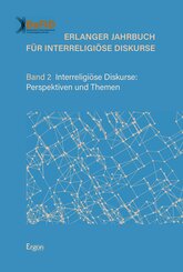 Erlanger Jahrbuch für Interreligiöse Diskurse