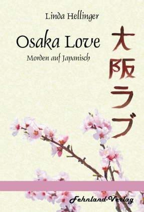 Osaka Love. Morden auf Japanisch